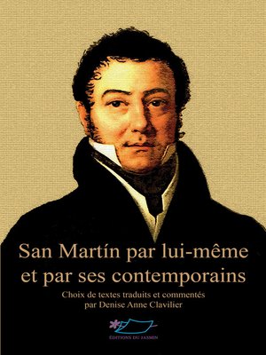 cover image of San Martín par lui-même et par ses contemporains